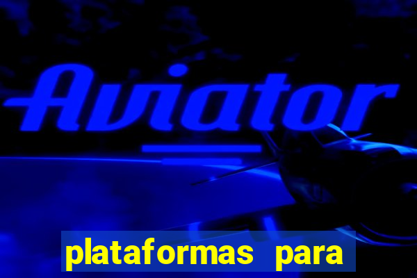 plataformas para jogar demo